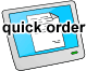 quick order